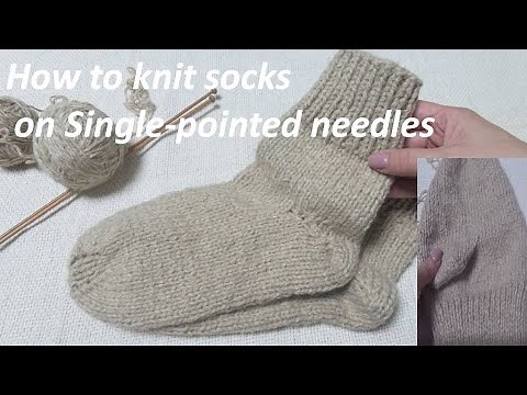 Flat Knit Socks | How to knit socks on Single-pointed needles