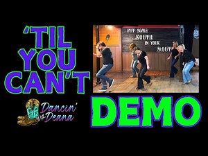 'TIL YOU CAN'T ☎️🤠 Line Dance Demo w/ Music