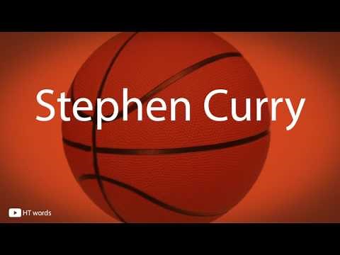 How to pronounce Stephen Curry