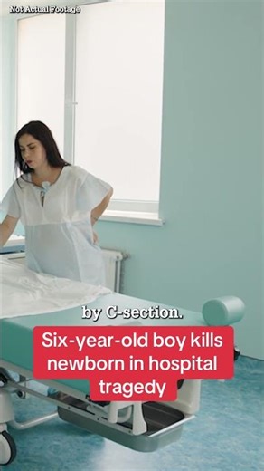Six-year-old boy kills newborn in hospital tragedy #themirror #news