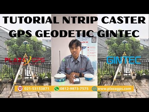 TUTORIAL NTRIP CASTER - GPS GEODETIC GINTEC