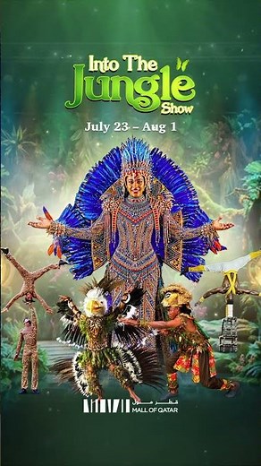 Get Ready for Into the Jungle | Mall of Qatar