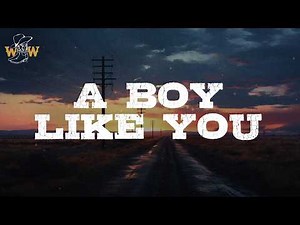 Zach Bryan - A Boy Like You (Lyrics)
