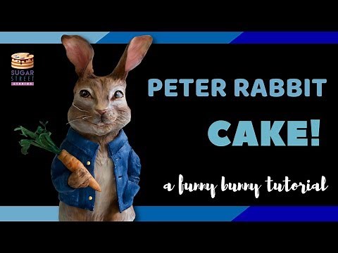 Peter Rabbit Cake Tutorial! Make the cake from the movie..