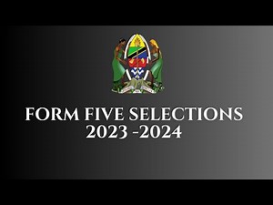 🔴 FORM FIVE SELECTION 2023/2024 - MAJINA WALIOCHAGULIWA KIDATO CHA TANO 2023/2024|