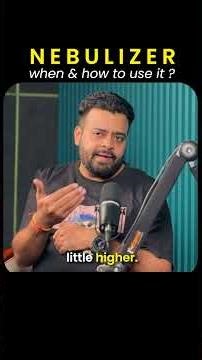 || Before You Use a Nebulizer, Watch This | Pulmonologist Explains | Dr. Harish Bhatia ||