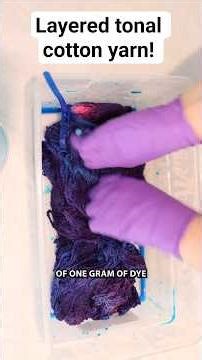 Dyeing "Broken Violet" Cotton Yarn (Dyeing a Layered Tonal with Fiber Reactive Dyes on Cotton)