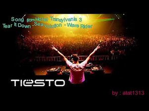 DJ Tiesto - Tear It Down - Seavolution - Wave Rider 1 hours loop