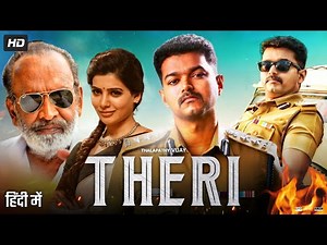 Theri Full Movie In Hindi Dubbed | Thalapathy Vijay | Samantha Ruth Prabhu | Amy | Review & Facts