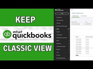 How To Keep QuickBooks Online In Classic View (Updated Guide 2025!)