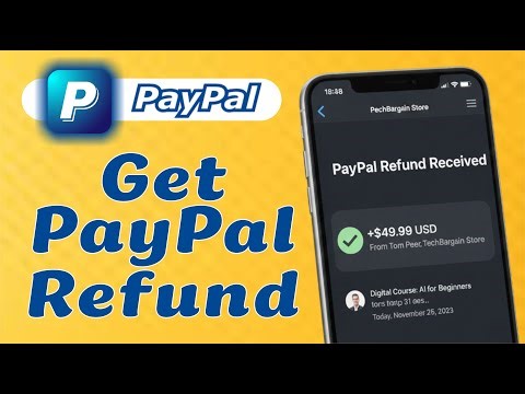 How to Get a Refund on PayPal in 2026