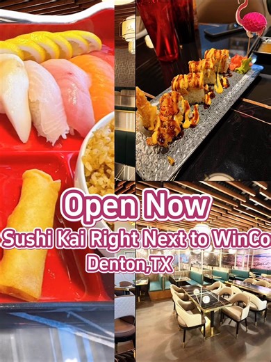 Open Now Sushi Kai Right Next to WinCo Foods Denton, TX | sushi restaurant