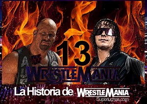 La Historia de Wrestlemania: Wrestlemania 13 - ¡Caliente!