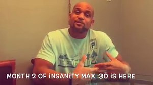 Congrats for making it to month 2 of Insanity Max: 30! Keep Maxing Out! | Shaun T