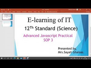 SOP 3 Practical# Advanced JavaScript# 12th Science