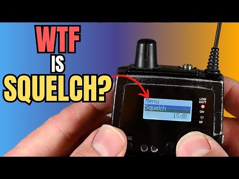 What Is SQUELCH & When To USE IT