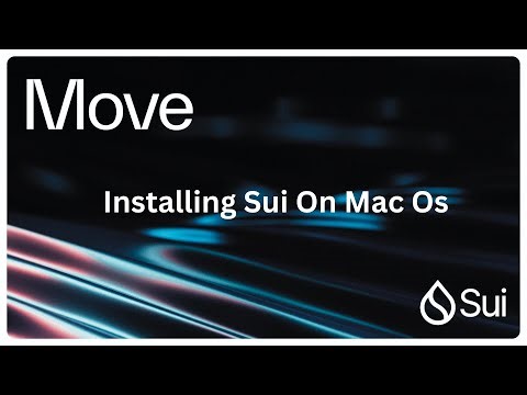 Sui Move Smart Contract Development 2025 Tutorial 1c - How to Install Sui Move on MacOS