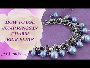 How to use Jump Rings in Charm Bracelets