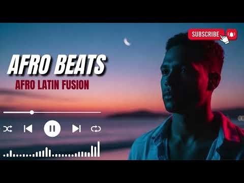Afro Latin Dance Hits 🎧 Afrobeat Reggaeton Latin Mix