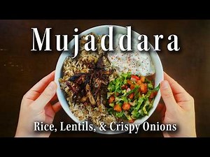 Palestinian Mujaddara with Crispy Caramelized Onions
