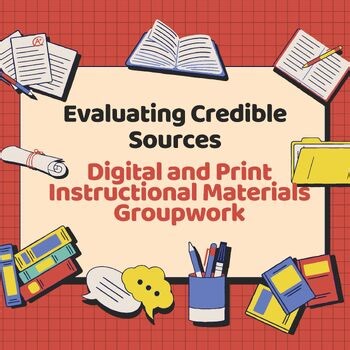 Evaluating Source Credibility in Research: Notes, Slides, Activity. Google Print