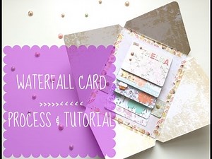 WATERFALL CARD / FLIPBOOK | Process and Tutorial |