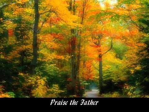 Praise God from Whom All Blessings Flow Hymn and Lyrics – Thomas Ken, 1637-1710 – Lyrics, Videos and Stories Behind Hymns