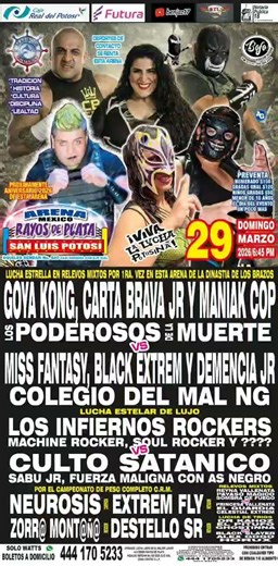 GOYA KONG - CARTA BRAVA JR - MANIAK COP _ LOS PODEROSOS DE LA MUERTE _29.03.26_ ‪@arenarayosdeplata‬