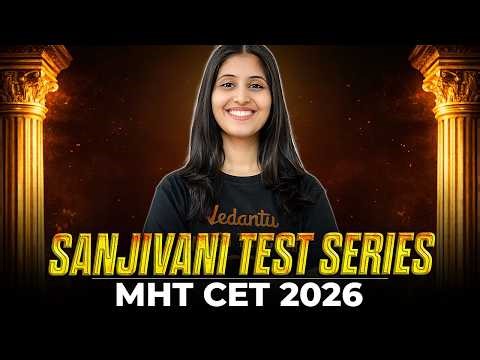 Is SANJIVANI TEST SERIES the Best Way to Prepare for MHTCET 2026?
