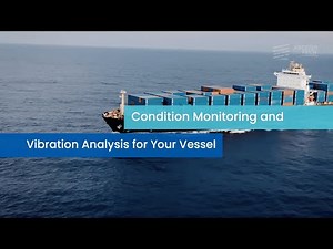 Condition Monitoring and Vibration Analysis for Your Vessel