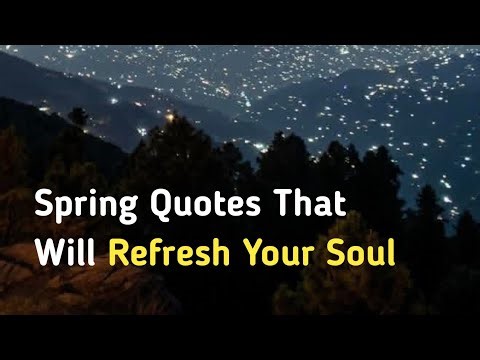Beautiful Spring Quotes 🌷 | Fresh Start & New Beginnings