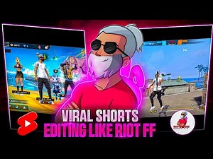 How To Edit Videos Like Riot FF 🤯 || Riot FF Kai Jaisa Editing Kaisa Karen 🔥
