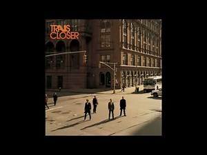 TRAVIS - CLOSER [1 HOUR LOOP]