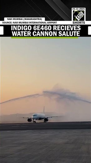 IndiGo 6E460 recieves Water Cannon Salute as Navi Mumbai International Airport begins commercial ops