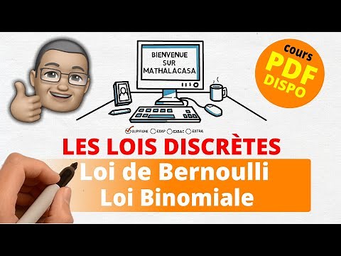 Les lois de probabilités discrètes ( loi de Bernoulli, loi Binomiale)