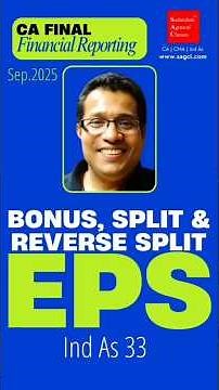 CA FINAL | IND AS | SEP 2025 | Ind AS 33 EPS Explained | WANOS & Bonus Issue Simplified SEP 2025