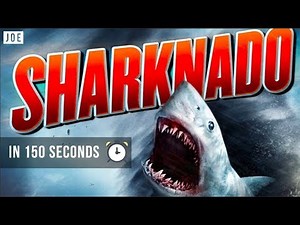 All the Sharknado films in 2 and a half minutes