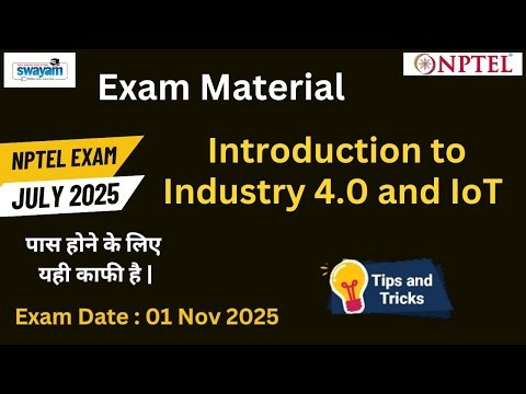 Introduction to Industry 4.0 and IoT Exam Study Material | NPTEL July 2025 Preparation