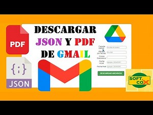 GMAIL Y GOOGLE DRIVE: DESCARGAR JSON Y PDF