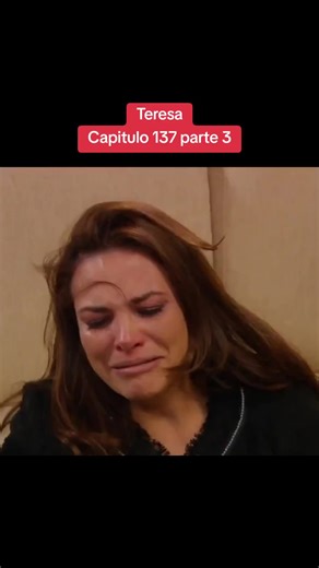 Amores y conflictos en Teresa Capítulo 137