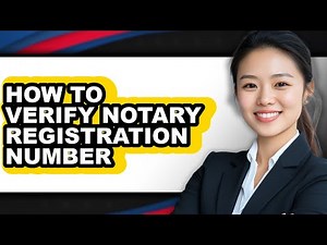 How to Verify Notary Registration Number - Full Guide