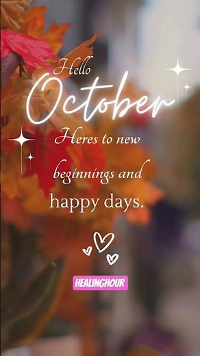 "Hello October – New Month, New Blessings 🌸🍁✨"