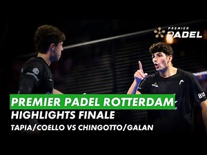 Premier Padel Rotterdam Highlights | Finale mannen | Tapia/Coello vs Chingotto/Galan