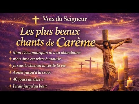 ✝️🎶Les plus beaux chants de Carême pour méditer avec le Christ✨🙇🏻‍♂️#carême #chantsreligieux #foi