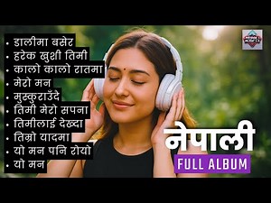 Best Nepali Songs Playlist 2025 | Top Nepali Pop Hits Collection
