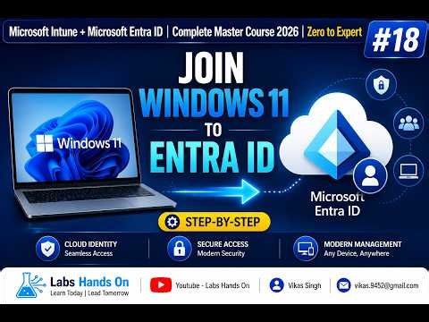 #18 Join Windows 11 to Microsoft Entra ID | Microsoft Entra Join Step-by-Step Hands-On Lab | Demo