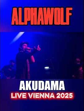 Alpha Wolf - Akudama - Live Simm City Wien - Vienna 2025 4K