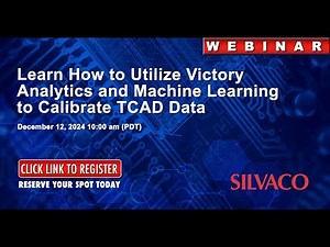 Learn How to Utilize Victory Analytics and Machine Learning to Calibrate TCAD Data