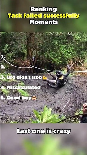 Ranking best Task failed successfully moments