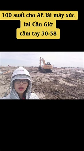 Tuyển lái máy xúc Cần Giờ: 100 suất, lương 30-38 triệu